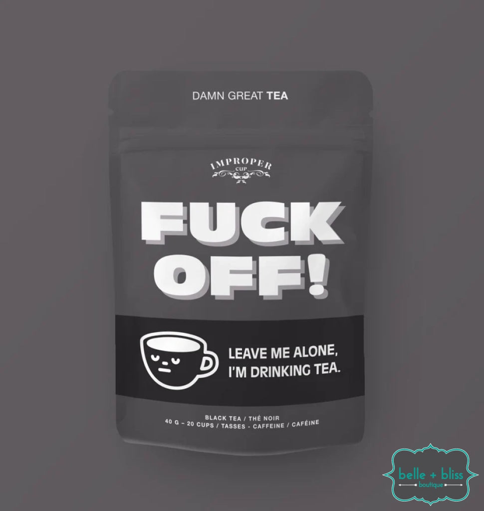 Improper Cup Tea Fuck Off - Black