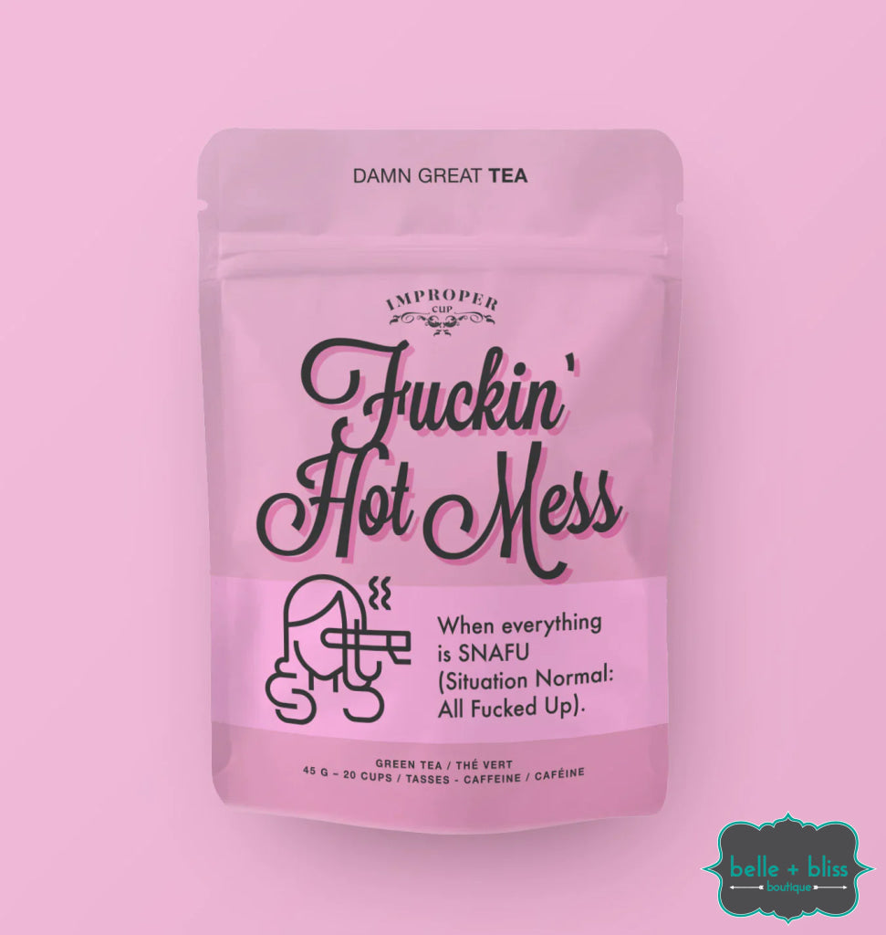 Improper Cup Tea ’Fuckin’ Hot Mess’ - Green