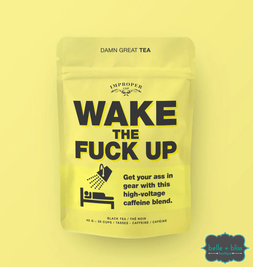 Improper Cup Tea ’Wake The Fuck Up’ - Black